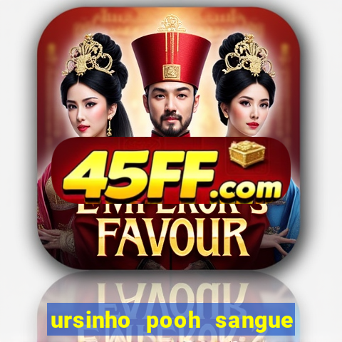 ursinho pooh sangue e mel 2 download